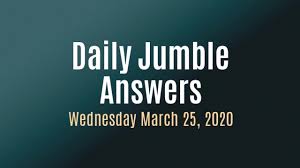 Maybe you would like to learn more about one of these? Daily Jumble March 25 2020 Jumble Answers For 3 25 2020 Youtube