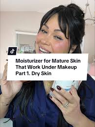 Best Moisturizer for Mature Skin Under Makeup