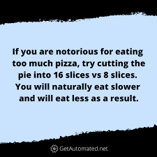 Aber an sich sollten wir auch alle so sozial sein und pizza immer feierlich teilen. Eating Pizza Life Hack Get Automated