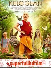 Keloglan Yeni Masal Filmi Izle 2018 Sinema Masal Film