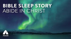 Check spelling or type a new query. Guided Sleep Meditation Abide In Christ Wisdom Cabin Of Peace Spoken Meditation For Sleeping Youtube