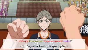 Tidak peduli mereka kuat atau tidak, kuncinya adalah seberapa besar tekad kita untuk menang. Quotes Animez Haikyuu