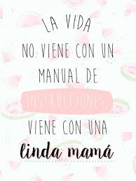 Nuestras madres, desde que nacemos, son nuestras cuidadoras, y por ello se crea un vínculo especial de apego entre ellas y nosotros que dura toda la vida. Frase Dia De La Madre Para Redes Sociales Imagenes Y Tarjetas