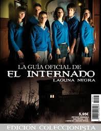 Yeah, so i've been watching spanish series 'el internado laguna negra' (the boarding school: Spanish Tv Show The Boarding School El Internado 2007 Starring Yon Gonzalez Martino Rivas Ana De Armas Internado Laguna Negra Internado Laguna Negra