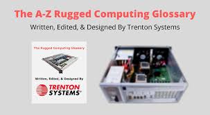 We'll take a dive into understanding some of the terms used in computer science and software development. The A Z Rugged Computing Glossary Free Pdf Copy