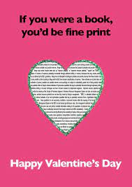 10 Literary Valentines For The Special Bookworm In Your Life Book Worms Valentines Puns Library Quotes