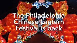 Image result for Philadelphia Chinese Lantern Festival 2019 May 1 - June 30, 2019 | Philadelphia, PA