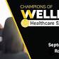 Champions of Wellness Healthcare Summit 2025