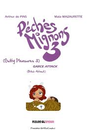 Arthur De Pins] Peches Mignons 3 [English] NotAGodComplex at PornComics