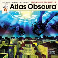 Atlas Obscura Wall Calendar 2019 Atlas Obscura