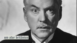 Nigel Bruce, o eterno Watson da série Sherlock