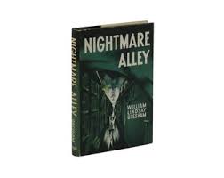 Nightmare Alley by WILLIAM LINDSAY GRESHAM ~ First Edition 1946 ~ Noir 1st 
