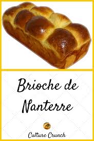 Brioche De Nanterre La Recette Facile Culture Crunch En 2020 Recette Facile Recette Recettes De Cuisine