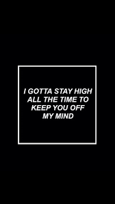 Gotta stay high all the time. Grunge Background On Tumblr Tove Lo Lyrics Best Quotes Ever Song Quotes