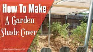 4.4 out of 5 stars. How To Make A Sun Shade Cover For Vegetable Gardens Gardening 101 Youtube