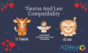 taurus and leo compatibility love match friendship