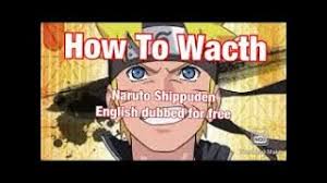 In addition to the tv show, there is a sequel to the series, a manga, cd's, movies. How To Watch Dubbed Naruto Shippuden And Other Anime For Free Link In Description Youtube