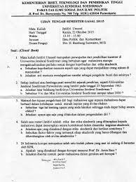 Ilmu politik sering disebut sebagai ilmu pengetahuan sosial yang paling tua, alasannya karena pemikiran tentang negara dan pemerintahan dikembangkan pada masa. Contoh Soal Uts Pengantar Ilmu Komunikasi Semester 1 Contoh Soal Terbaru