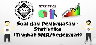 Semoga, dengan dipublikasikannya pembelajaran ini, sobat seciko dapat memahami materi soal ini lebih dalam lagi. Soal Dan Pembahasan Super Lengkap Statistika Tingkat Sma Sederajat Mathcyber1997