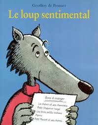 Les Loups Igor Et Cie Le Loup Sentimental Geoffroy De Pennart Le Loup Sentimental Loup Illustrateur Jeunesse