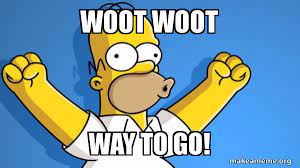 Woot Woot Way To Go Happy Homer Make A Meme