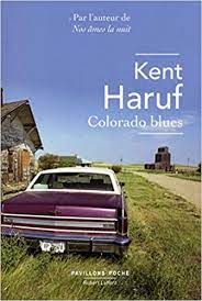 He died of cancer on november 30, 2014. Colorado Blues Pavillons Poche Nouvelle Edition 2017 Amazon De Haruf Kent Neuhoff Anouk Fremdsprachige Bucher