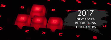 2017 New Year S Resolutions For Gamers Avadirect