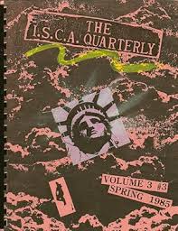 THE I.S.C.A. QUARTERLY. Journal of the International Society of Copier  Artists, Ltd. Volume 3 No. 3, 1985. by Neaderland, Louise (editor): Fine  Soft cover (1985) 1st Edition, Signed by Illustrator(s)