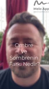 'Ombre ve sombre farkı nedir?' sorusuna Melo App sanatçısı Serhat K. ile  ışık tutuyoruz! Saçlarınıza ışıltı ve enerji katmak istiyor ama saç  trendleri arasında kararınızı veremiyorsanız videomuzu ...