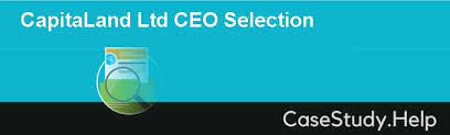 The ceo said that this was the highest record achieved in any given year and is a testament to the confidence hospitality players have in capitaland's lodging business model. Capitaland Ltd Ceo Selection Case Study Help Case Solution Analysis