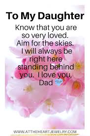 Birthday Quotes For Dad From Daughter To My Daughter From Dad In 2020 To My Daughter Birthday Quotes For Daughter I Love My Daughter