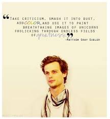 It heals wounds, just being there for your kid.. Mathew Gray Gubler Criminal Minds Quotes Mindfulness Quotes Inspirational Quotes