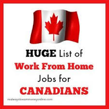 Work At Home Jobs For Canadians Work From Home Canada Work From Home Jobs Home Jobs