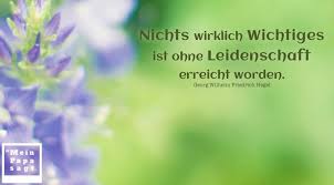 Thema Leidenschaft Zitate Und Weisheiten Mit Bild Mein Papa Sagt