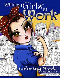 Use the download button to find out the full image of. Whimsy Girls At Work Coloring Book Lynn Hannah 9781711923901 Amazon Com Books