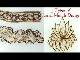 3 Types Of Lotus Henna Designs Lotus Mehndi Design Youtube In 2020 Mehndi Designs Book Basic Mehndi Designs Latest Bridal Mehndi Designs