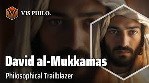 David ibn Merwan al-Mukkamas al-Rakki: Pioneering Medieval  Philosopher｜Philosopher Biography