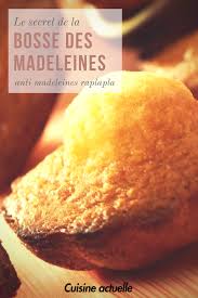 Le Secret De La Bosse Des Madeleines Recette Madeleine Moelleuse Recette Madeleine Recette Gouter