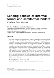Safe personal loan from our licensed money lender partners. Pdf Lending Policies Of Informal Formal And Semi Formal Lenders Evidence From Vietnam