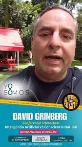 Por primera vez en Monterrey , David Grinberg y su conferencia ,  Inteligencia Artificial , Domingo 7 septiembre/ 1pm, Hotel Four Points  Galerías Monterrey, Boletos en: centrodelser.mx