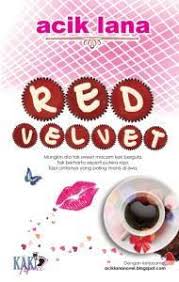 Drama red velvet behind the scene neelofa alif satar. Red Velvet By Acik Lana