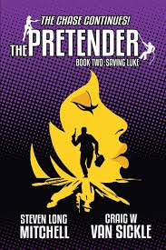 Maybe you would like to learn more about one of these? The Pretender Saving Luke Mitchell Steven Long Van Sickle Craig W 9781940745923 Amazon Com Books