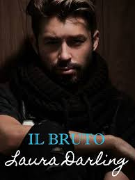 Il bruto eBook : Laura Darling: Amazon.it: Kindle Store