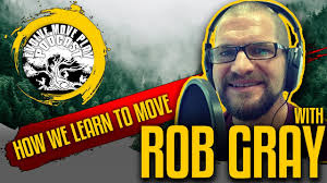 How We Learn to Move with Rob Gray