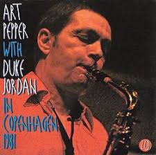 Art Pepper with Duke Jordan in Copenhagen 1981