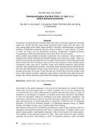 'dho' = kependekan dari kata 'podho' , kata yang dipakai sebagai penguat atau pemantap dalam kalimat perintah ,larangan atau ajakan dalam bahasa jawa ,terutama yang ditujukan kepada banyak orang.contoh Pdf Membandingkan Partikel Fatis Deh Dan Dong Dalam Bahasa Indonesia