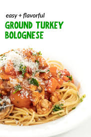 Easy Ground Turkey Bolognese The Lemon Bowl Recipe Easy Turkey Recipes Cold Pasta Dishes Kitchen Recipes