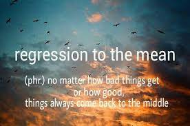 Regression To The Mean Funny Inspirational Quotes Meant To Be Quotes Regression Quotes