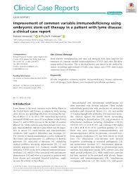 Pdf Improvement Of Common Variable Immunodeficiency Using Embryonic Stem Cell Therapy In A Patient With Lyme Disease A Clinical Case Report