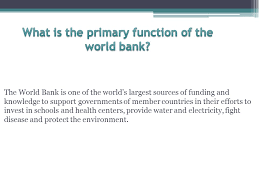 Un chief said now is not the time to cut funds. Functions Of World Bank In Pakistan Prepared And Presented By Mehrose Amin Madadali Ppt Download